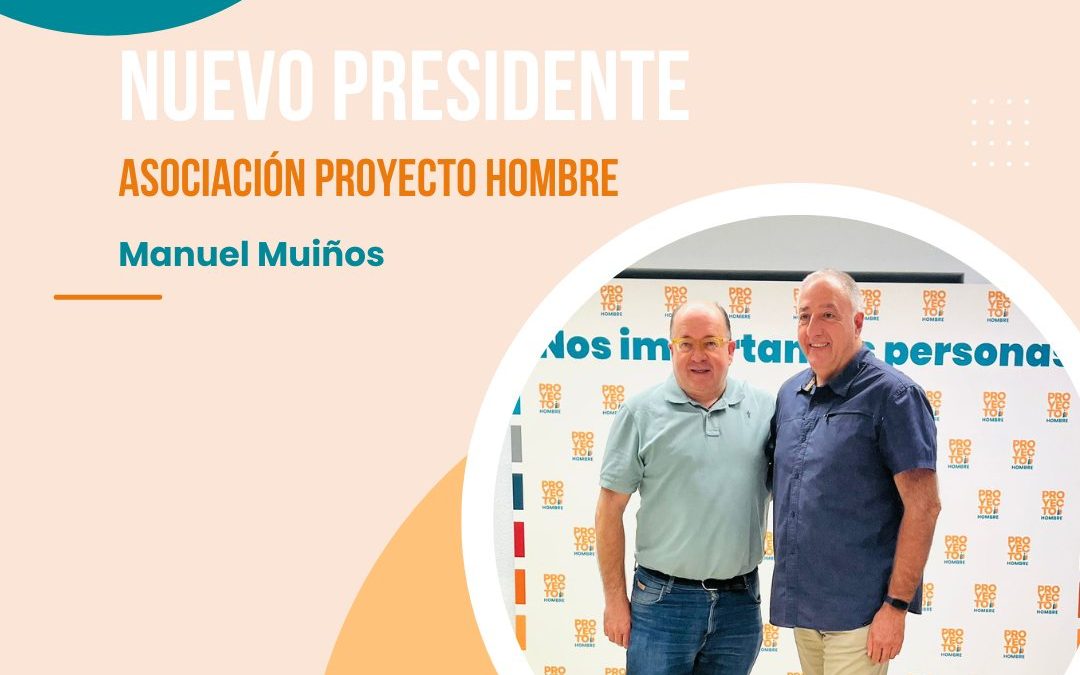 Nuevo Presidente de la Asociación Proyecto Hombre, Manuel Muiños