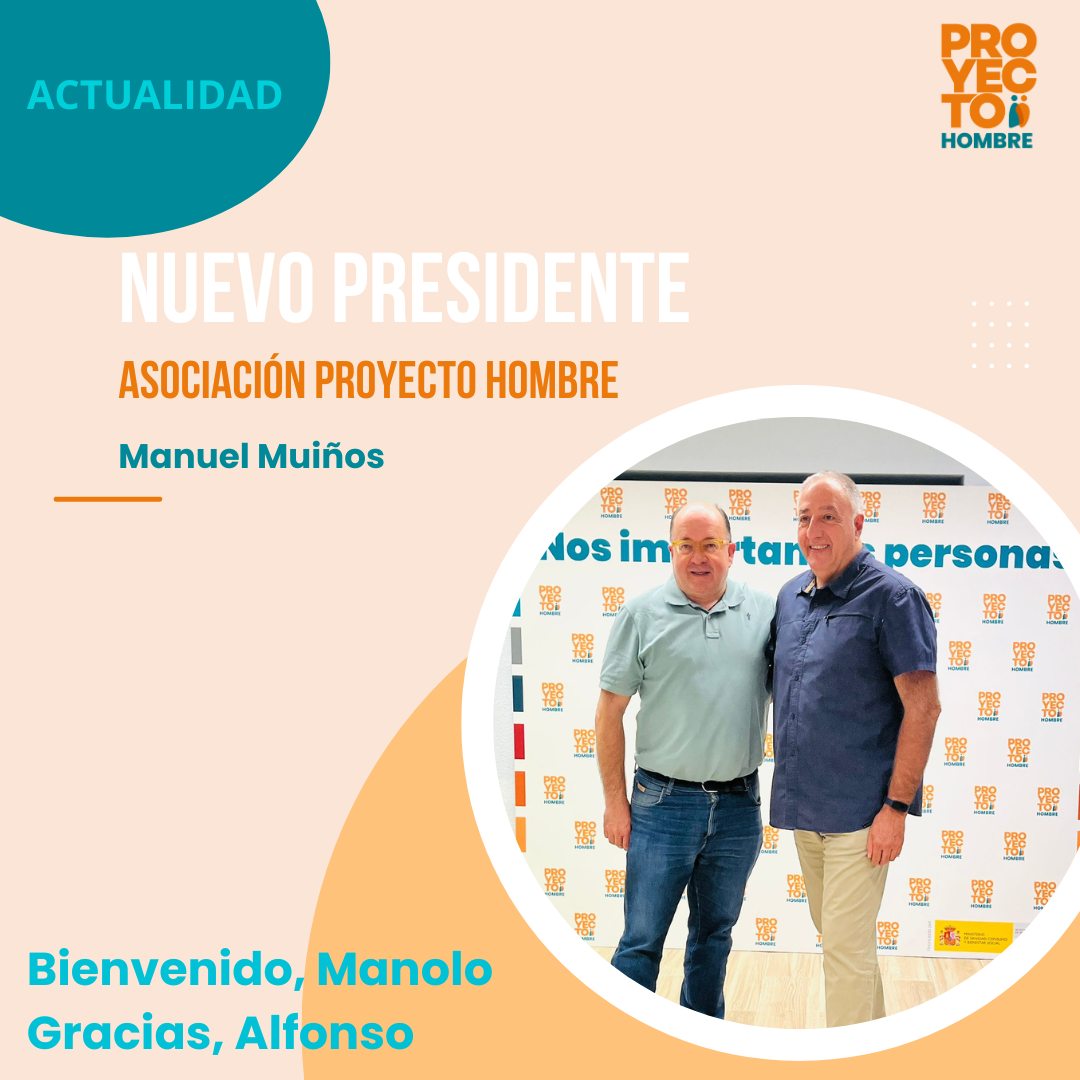 nuevo presidente asociación proyecto hombre